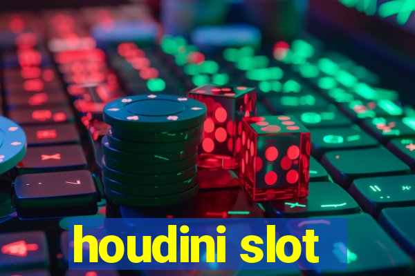 houdini slot