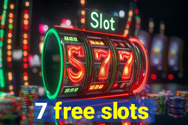 7 free slots