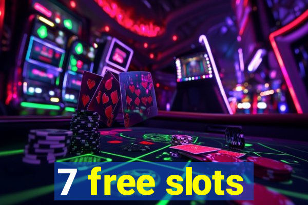 7 free slots