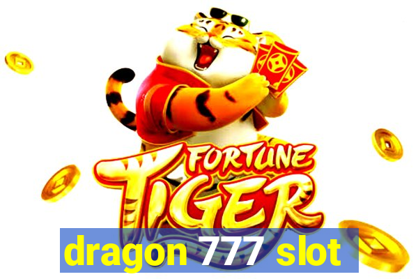 dragon 777 slot