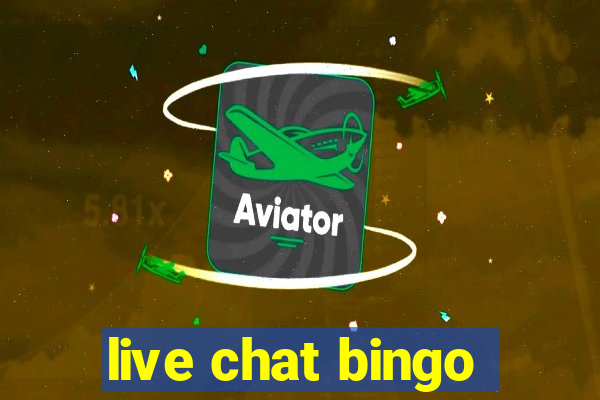 live chat bingo