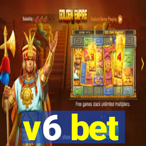 v6 bet