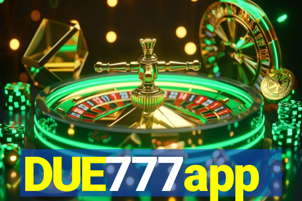 DUE777app