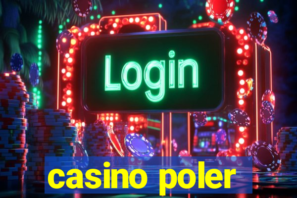 casino poler