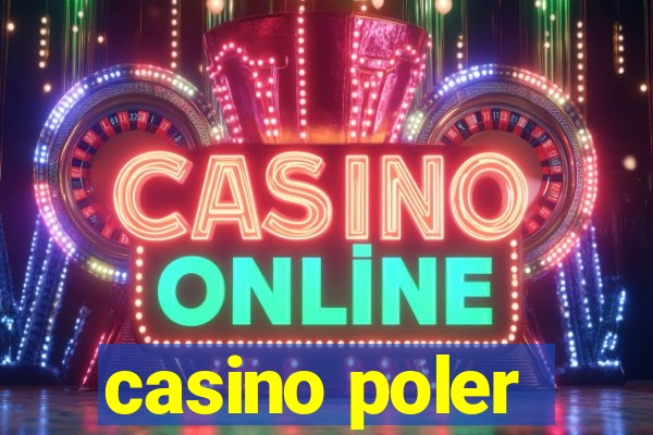 casino poler