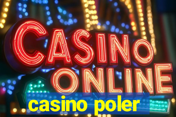 casino poler