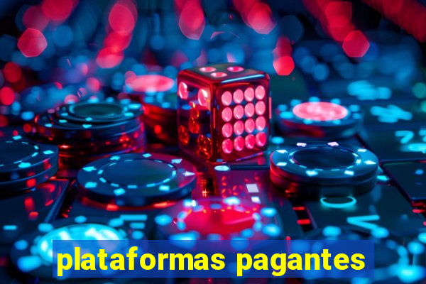 plataformas pagantes