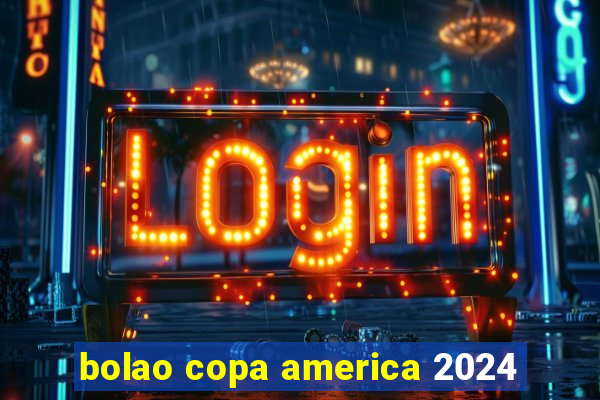 bolao copa america 2024