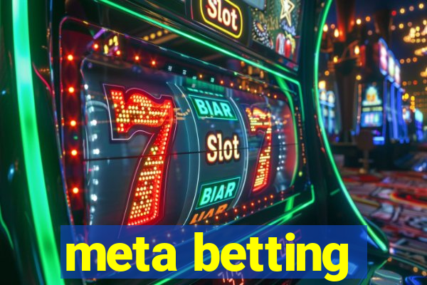 meta betting