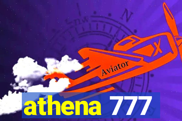 athena 777