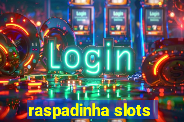 raspadinha slots