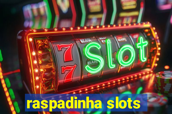 raspadinha slots