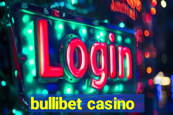 bullibet casino