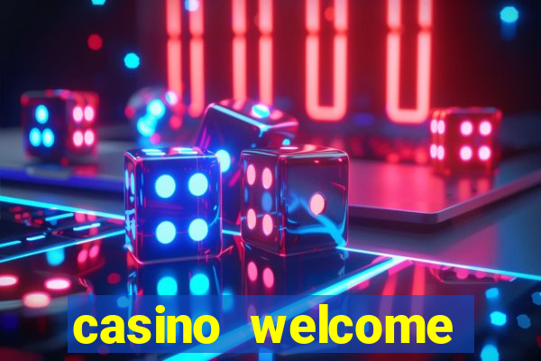 casino welcome bonus without deposit