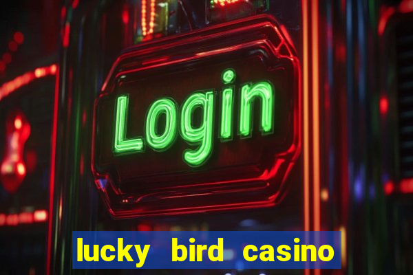 lucky bird casino no deposit bonus