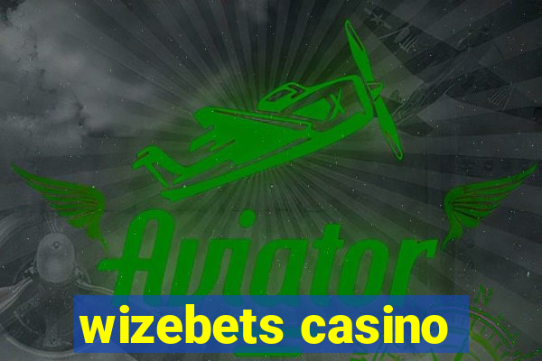 wizebets casino