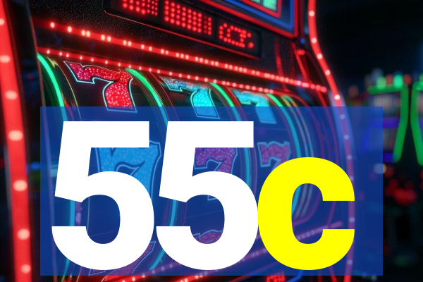 55c