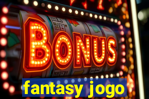 fantasy jogo