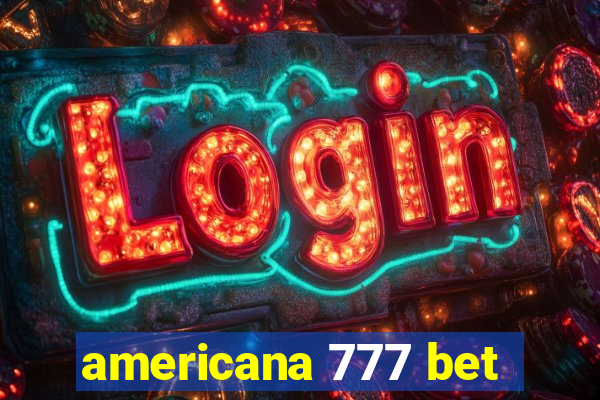 americana 777 bet