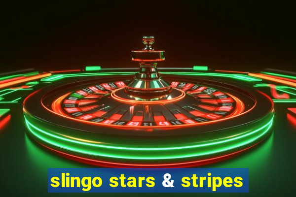 slingo stars & stripes