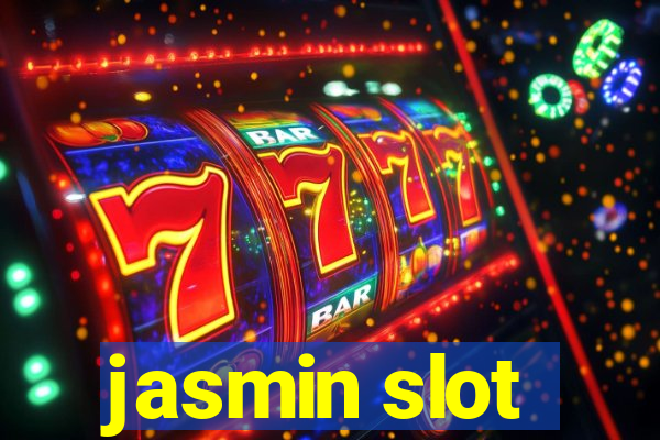 jasmin slot