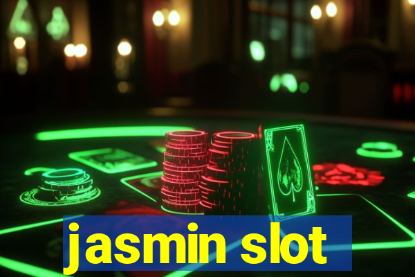 jasmin slot