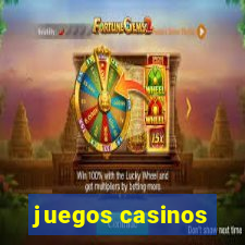 juegos casinos