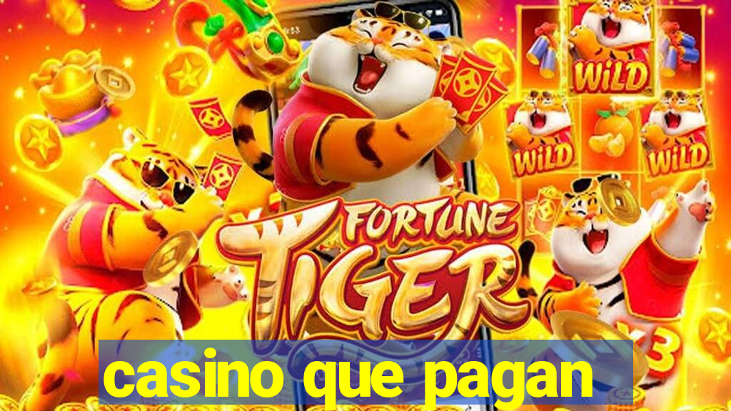 casino que pagan