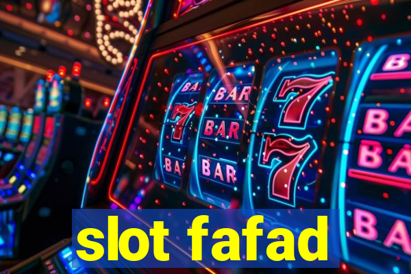 slot fafad