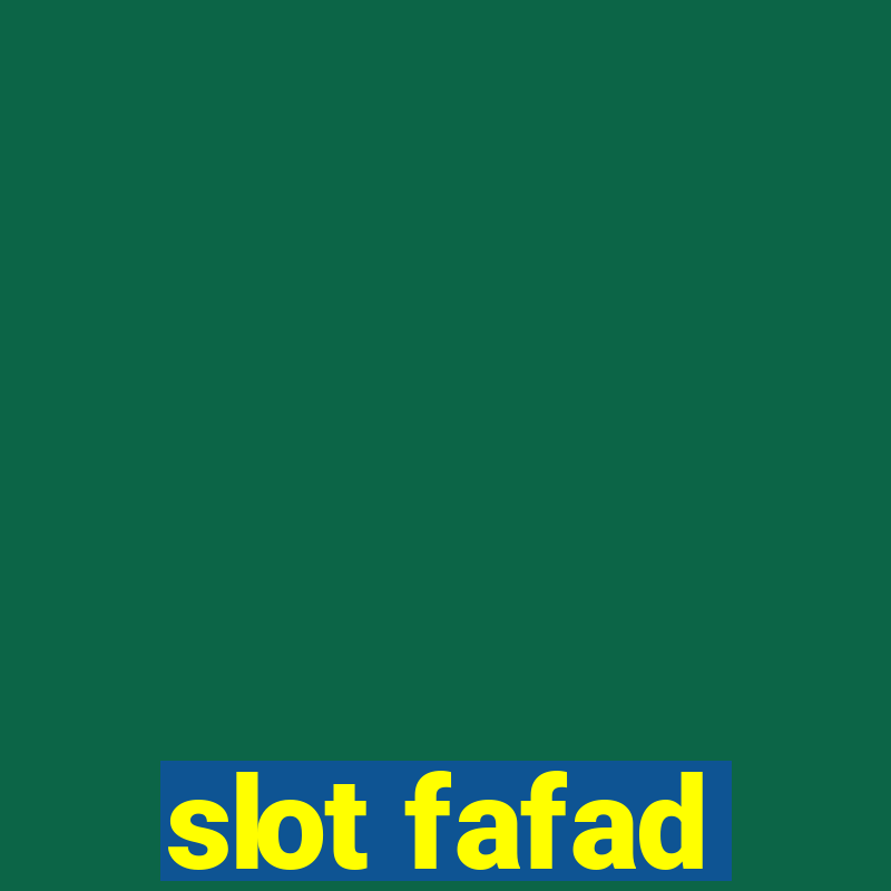 slot fafad