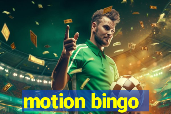 motion bingo