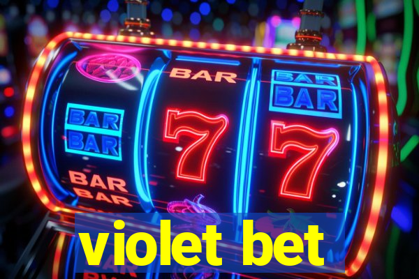 violet bet