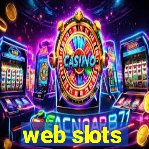 web slots