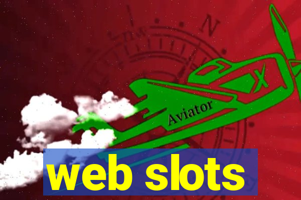 web slots