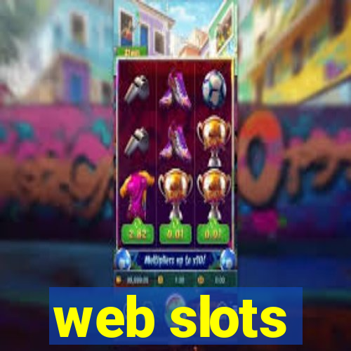 web slots