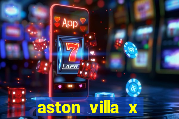 aston villa x liverpool palpites