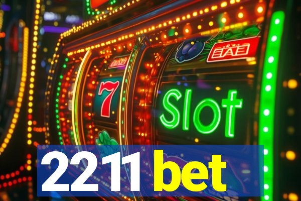 2211 bet