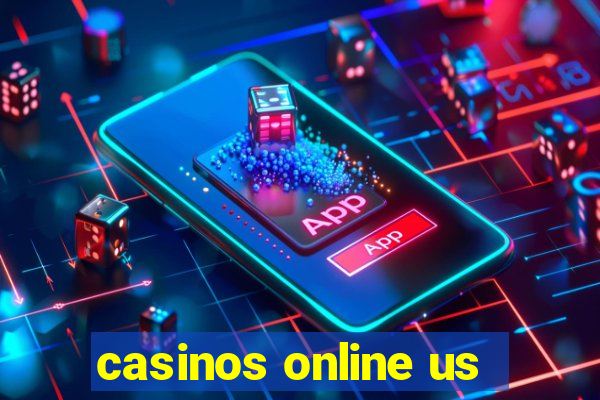 casinos online us