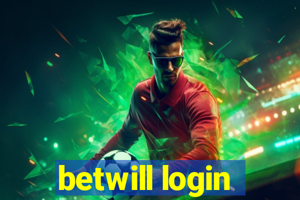 betwill login