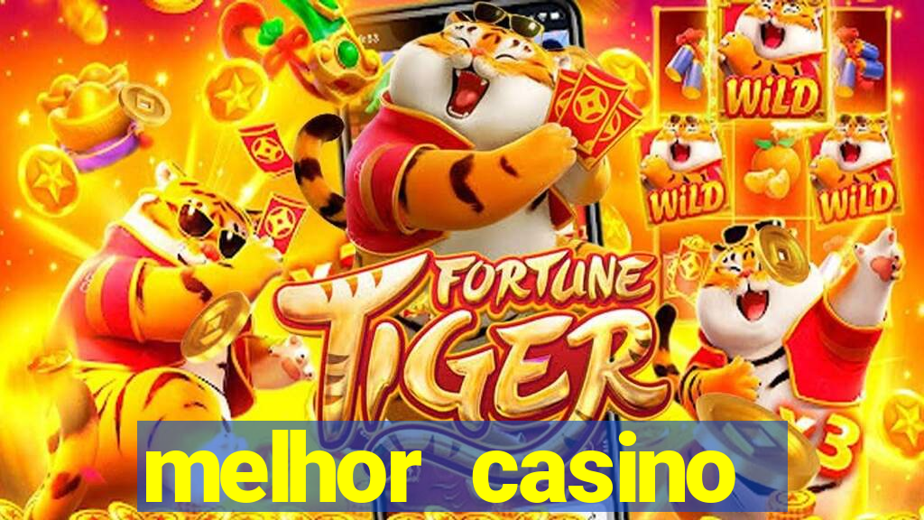 melhor casino online brasil