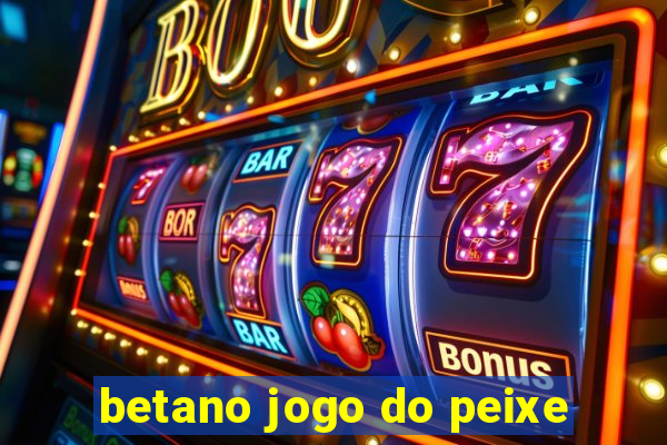 betano jogo do peixe