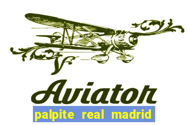 palpite real madrid x atletico de madrid