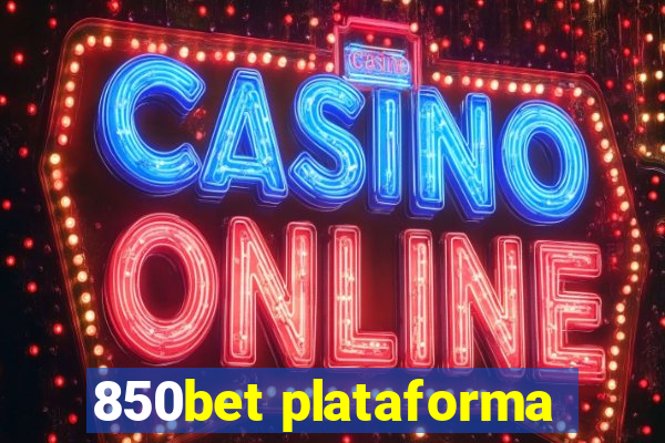 850bet plataforma