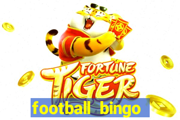 football bingo online - play now