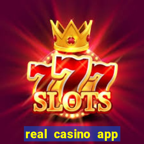 real casino app real money