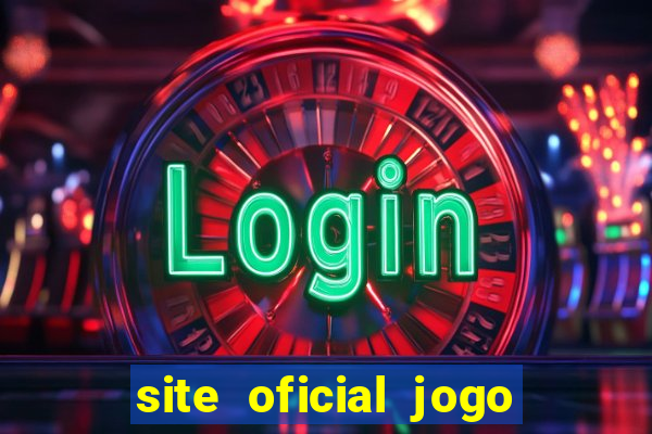 site oficial jogo do tigre