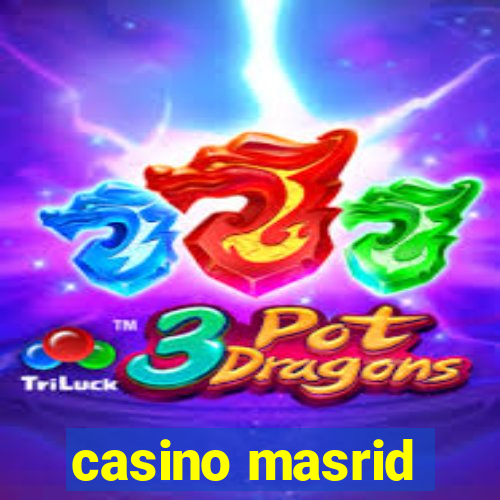 casino masrid