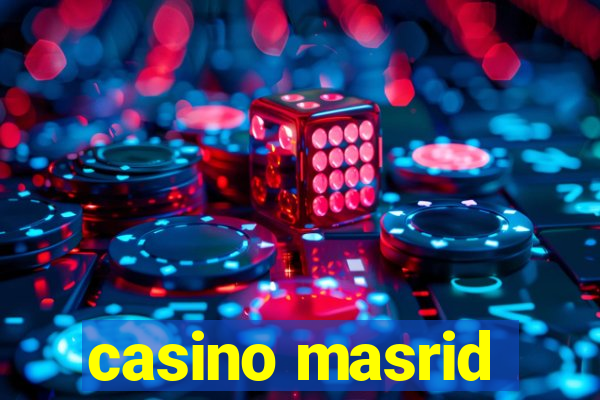 casino masrid