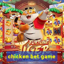 chicken bet game