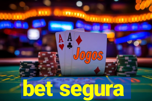 bet segura